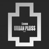 Emeu - Urban Pleiss