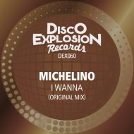 Michelino - I Wanna