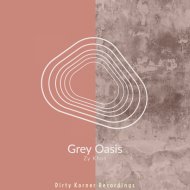 Zy Khan - Grey Oasis