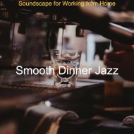 Smooth Dinner Jazz - Music for Lockdowns - Alto Saxophone