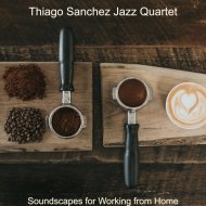 Thiago Sanchez Jazz Quartet - Hypnotic Music for Lockdowns
