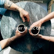Dinner Music Chill - Bgm for Staying at Home