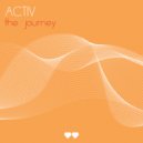 Activ - The Journey (Original Mix)
