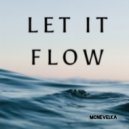 MCnEvElKa - Let It Flow