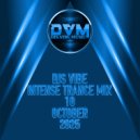 Djs Vibe - Intense Trance Mix 10 (October 2025)