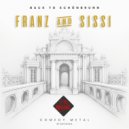 Ratlehole - Franz and Sissi - Back to Schönbrunn