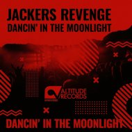 Jackers Revenge - Dancin\' In The Moonlight