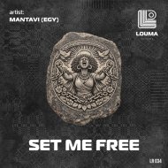 MANTAVI (EGY) - Set Me Free